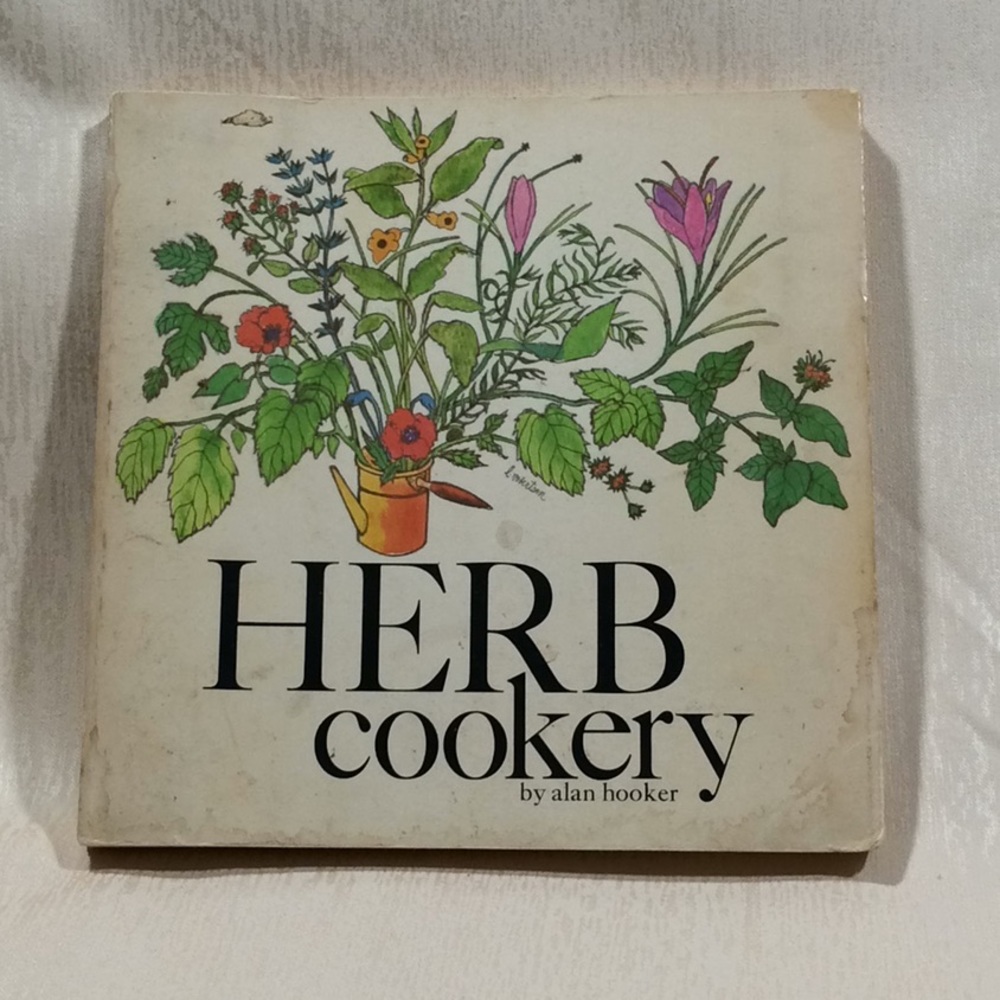 Vintage Herb Cookery by Alan Hooker